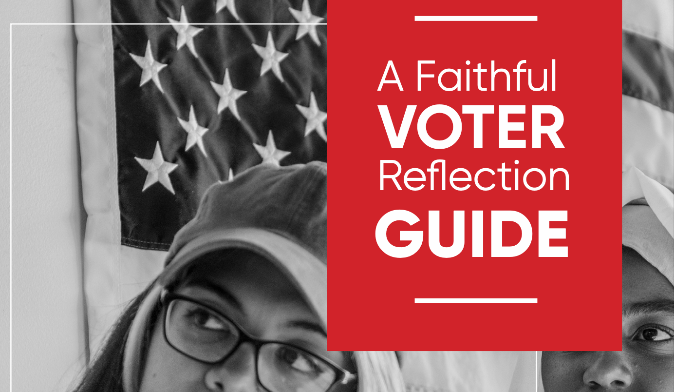 Faithful Voter Reflection Guide