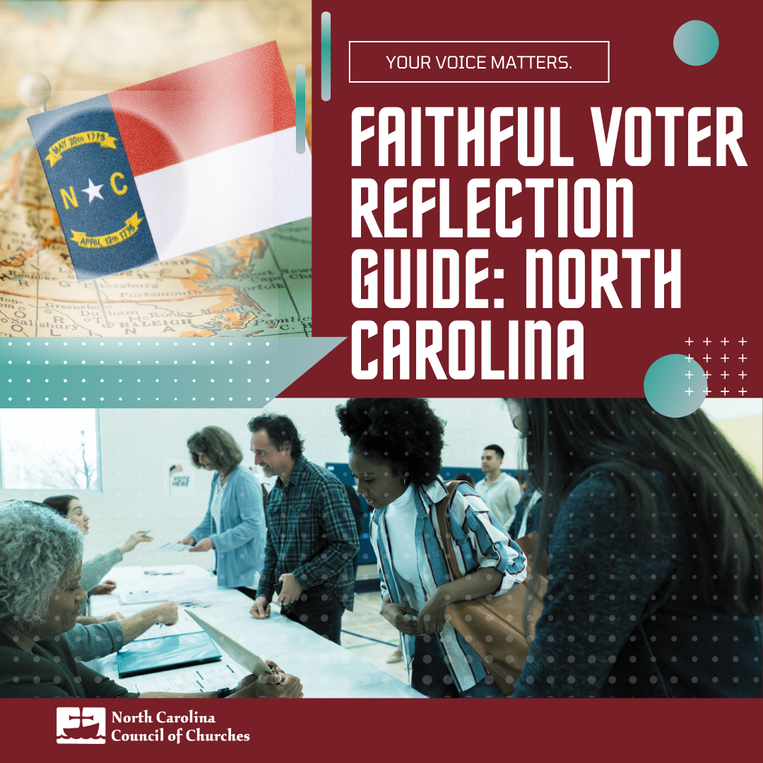 North Carolina Council of Churches Releases Faithful Voter Reflection Guide: Empowering Faith Communities to Vote Their Values