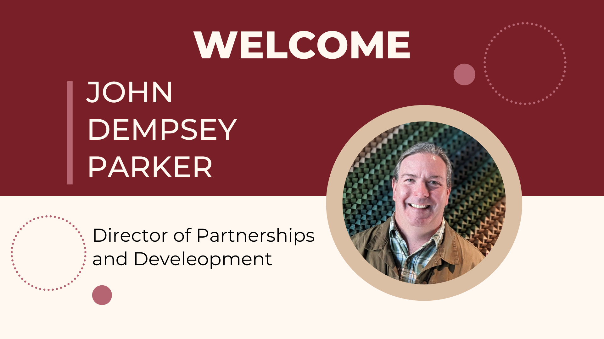 Welcome John Dempsey Parker!