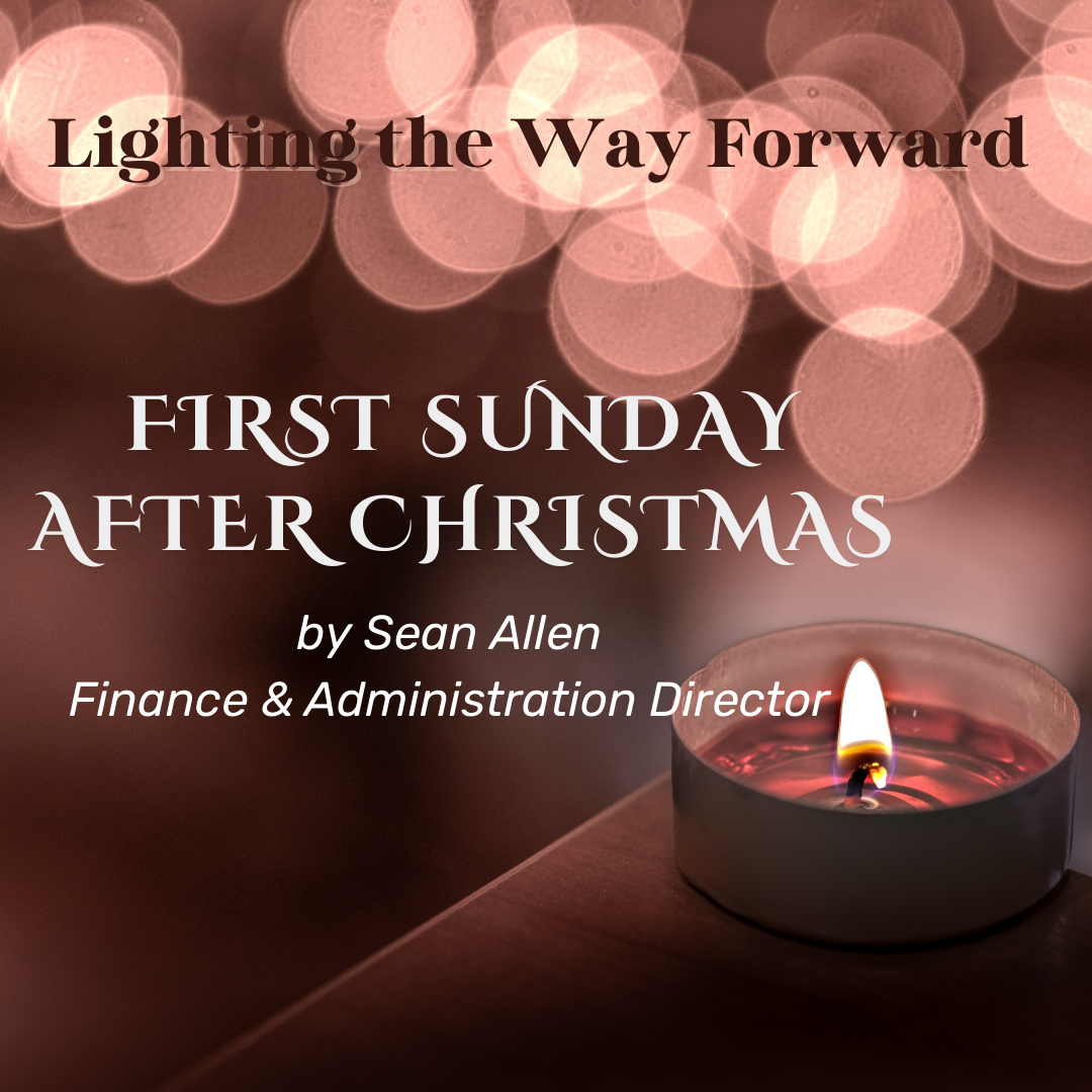 2025 Advent: First Sunday After Christmas