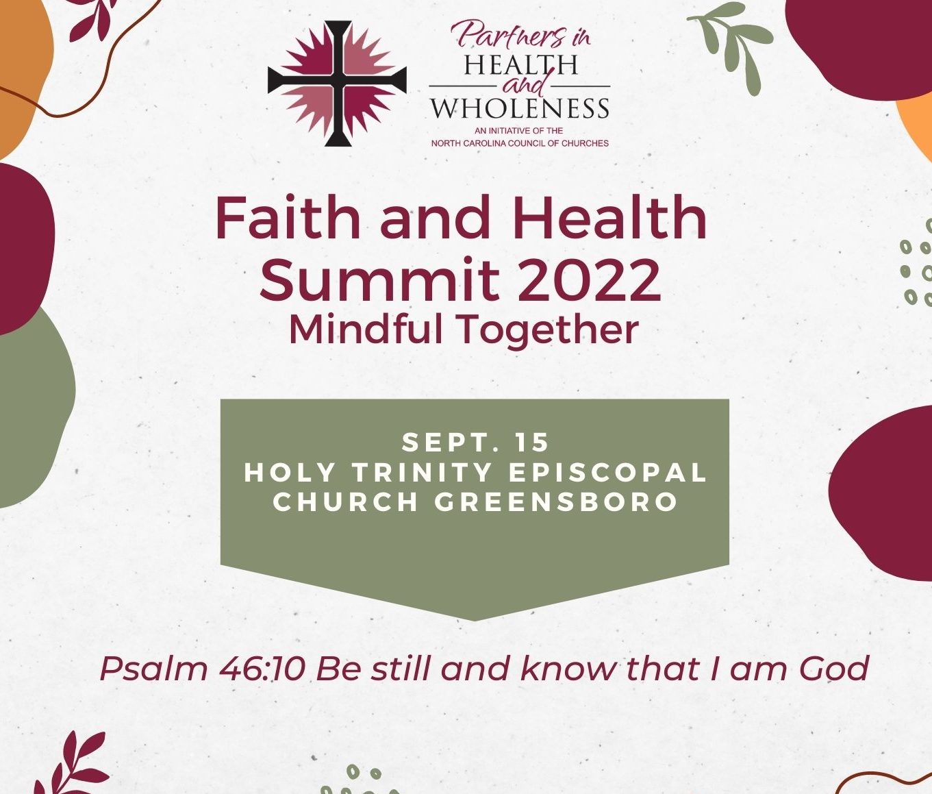 Faith and Health Summit 2022                          Mindful Safety: Covid Protocols