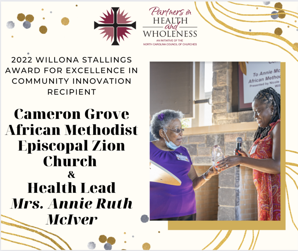 2022 Willona Stallings Award for Excellence in Community Innovation to Annie McIver, Health Lead for Cameron Grove African Methodist Episcopal Zion Church